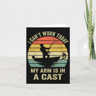 Funny Fisherman I Can Work Today Card