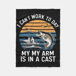 Funny Fisherman I Can Work Today Fleece Blanket