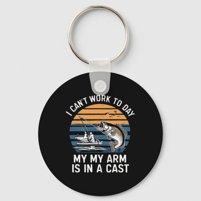 Funny Fisherman I Can Work Today  Key Ring (Front)