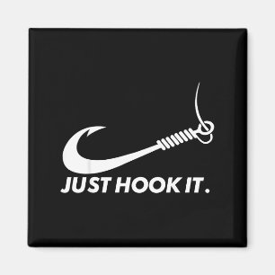 Funny Fisherman Just Hook It Magnet
