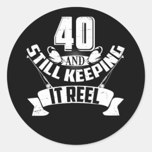 Funny Fishing 40th Birthday Gift Fisherman 40 Year Classic Round Sticker