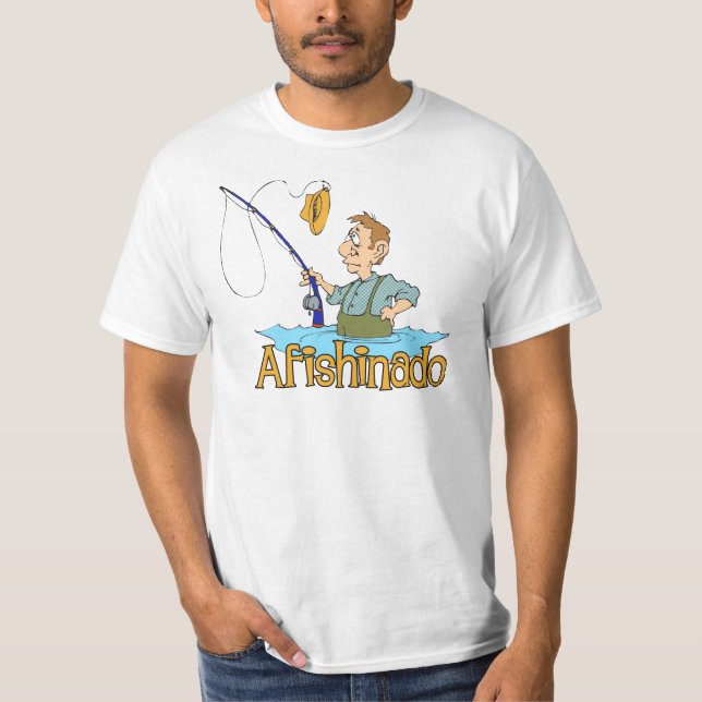 Funny Fishing Afishinado T-Shirt (Front)