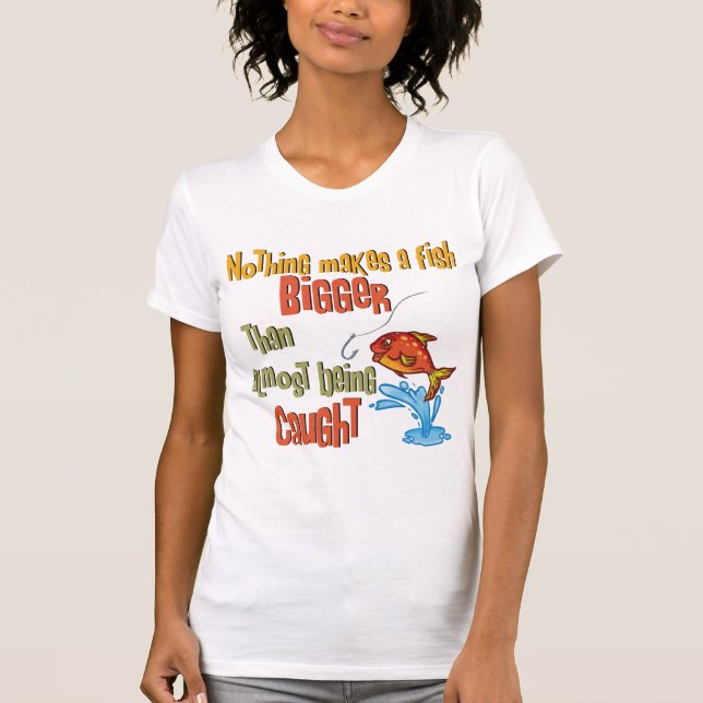 Funny Fishing - Almost Caught T-Shirt (Front)