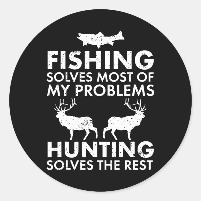 Funny Fishing And Hunting Gift Christmas Humour Hu Classic Round Sticker (Front)