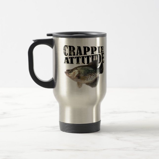 Funny Fishing Crappie Attitude Travel Mug (Left)