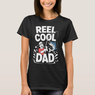 Funny Fishing Dad Graphic â€œREEL COOL DADâ€ Typo T-Shirt