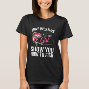 Funny Fishing Design For Girls Women Fisherman Fis T-Shirt