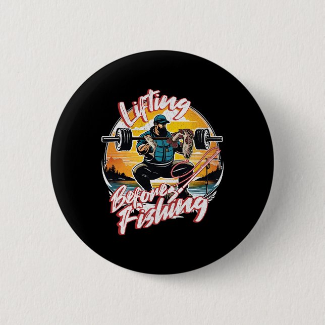 Funny Fishing Fisherman A Weightlifting Gym Bodybu 6 Cm Round Badge (Front)