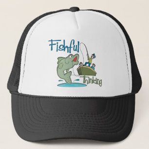 Funny Fishing - Fishful Thinking Trucker Hat