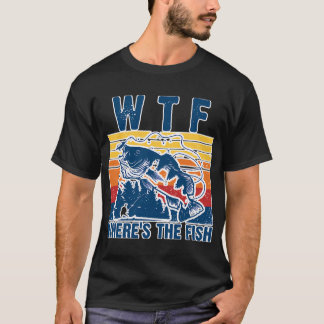 Funny Fishing Fishing Fishing Fisher T-Shirt