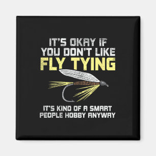 Funny Fishing Fly Fishing Gift Magnet