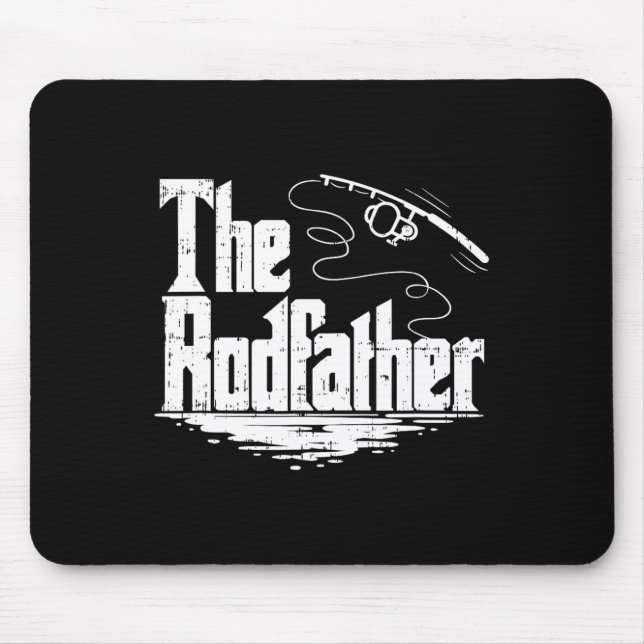 Funny Fishing Gift The Rodfather  Mouse Pad (Front)