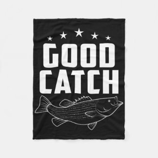 Funny Fishing Gifts Good Catch  Fleece Blanket