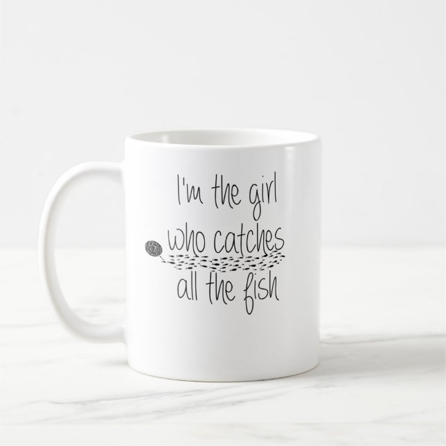funny fishing girl catches the fish quotes gift coffee mug (Left)