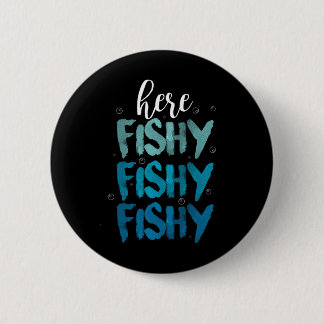 Funny Fishing Here Fishy Love Summer Lake Gift  6 Cm Round Badge