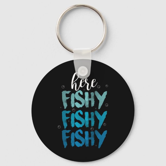 Funny Fishing Here Fishy Love Summer Lake Gift  Key Ring (Front)