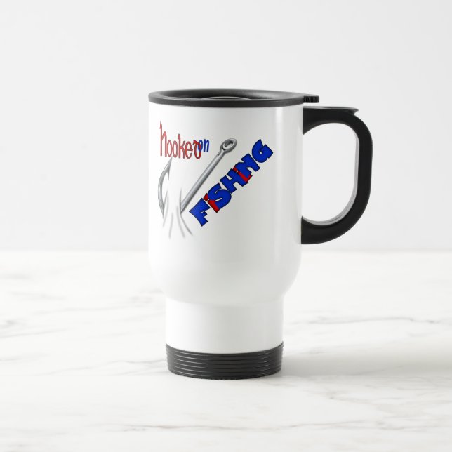 Funny Fishing Hooked On Fishing Travel Mug (Right)
