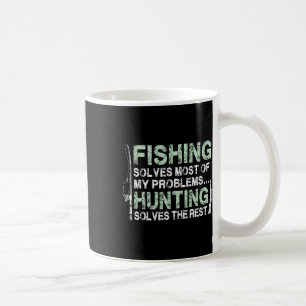 Funny Fishing Hunting Shirts For Men Hunters And F Coffee Mug