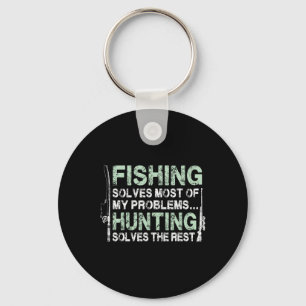 Funny Fishing Hunting Shirts For Men Hunters And F Key Ring