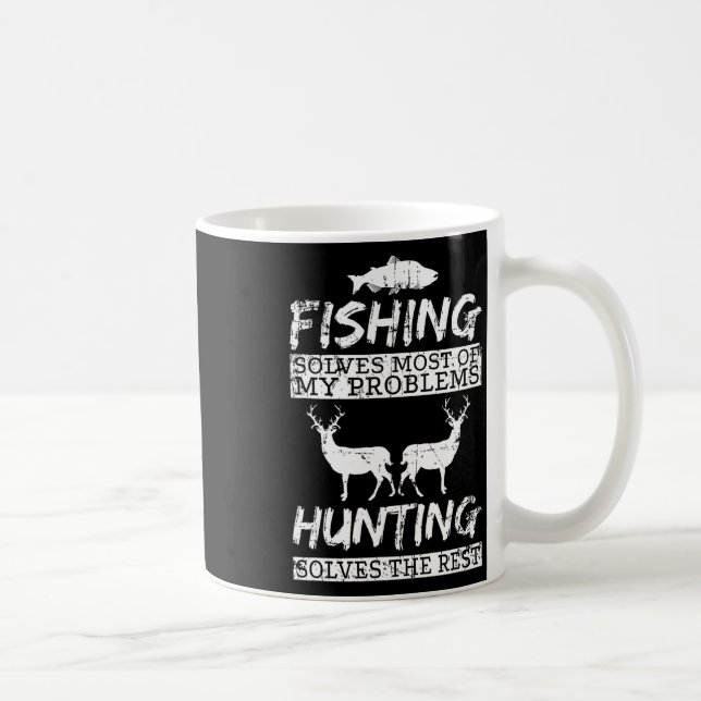 Funny Fishing Hunting Solves Problem Fish Deer Big Coffee Mug (Right)