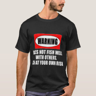 Funny Fishing I Got Fish To Catch T-Shirt