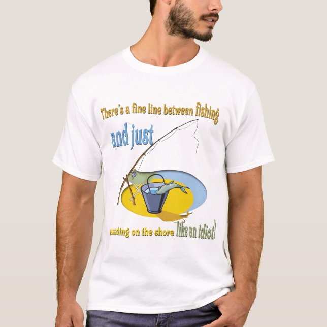 Funny Fishing Idiot T-Shirt (Front)