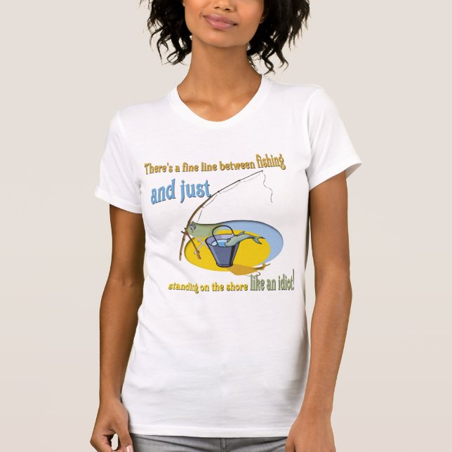 Funny Fishing Idiot T-Shirt (Front)