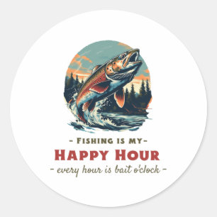 Funny Fishing Is My Happy Hour For Anglers Classic Round Sticker