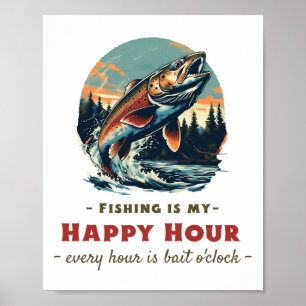 Funny Fishing Is My Happy Hour For Anglers Poster