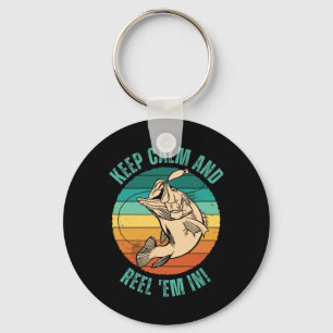 Funny Fishing Keep Calm And Reel em In! - Patience Key Ring