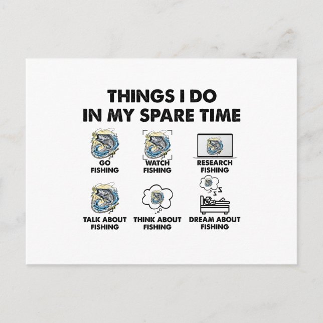 Funny Fishing Lover 6 Things I Do In My Spare Time Postcard (Front)