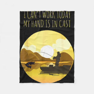 Funny fishing lover can't work arm is in a cast fleece blanket