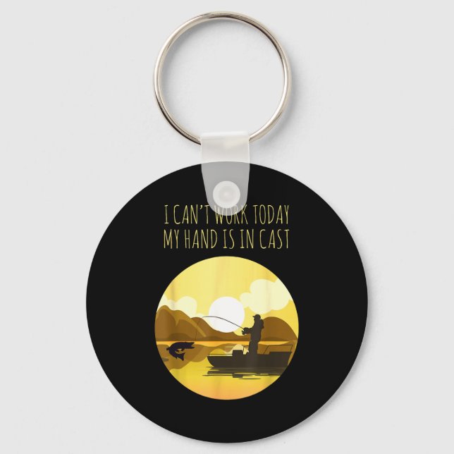 Funny fishing lover can't work arm is in a cast key ring (Front)