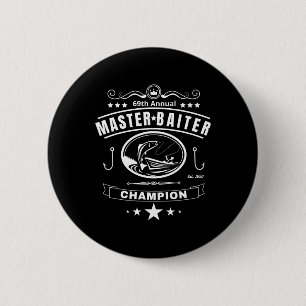 Funny Fishing Master Baiter Champion Men's Gift 6 Cm Round Badge