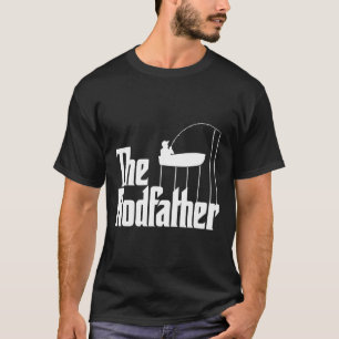 Funny Fishing Meme Of The Rodfather Fishing Rod  T-Shirt