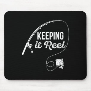 Funny Fishing Pole Keeping It Reel Joke Gift 1 Mouse Pad