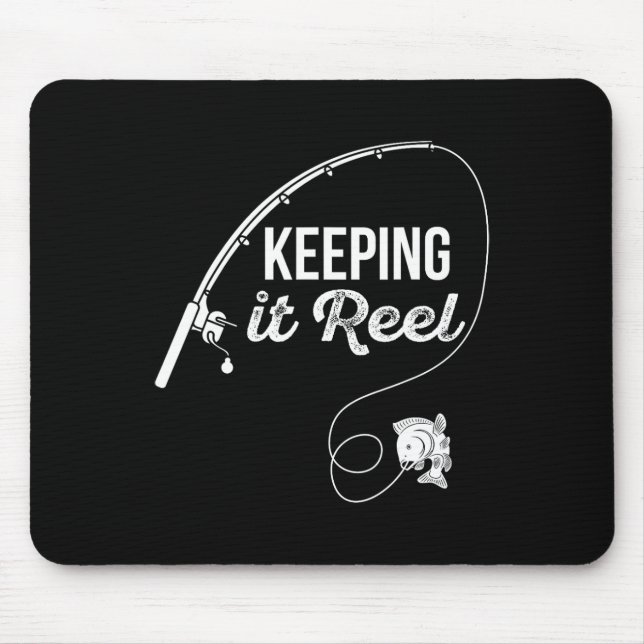 Funny Fishing Pole Keeping It Reel Joke Gift 1  Mouse Pad (Front)