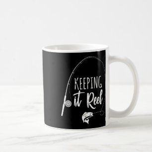 Funny Fishing Pole Keeping It Reel Joke Gift Coffee Mug