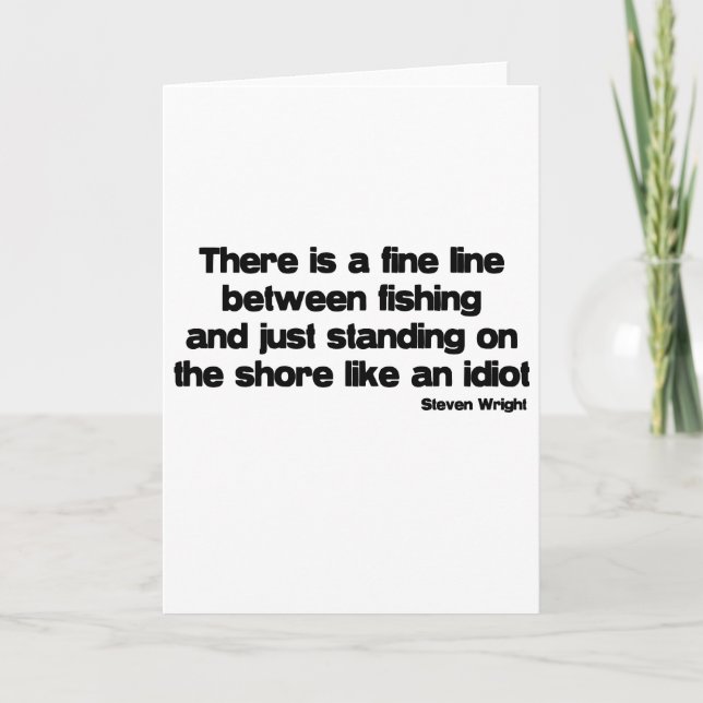 Funny Fishing quote Card (Front)