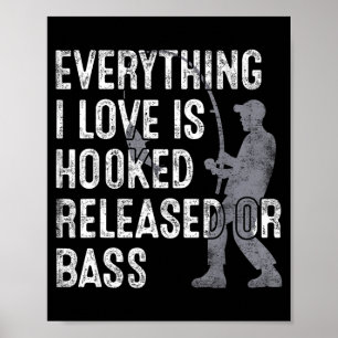 Funny Fishing Quote Humor Fisher Gift Dad Father A Poster