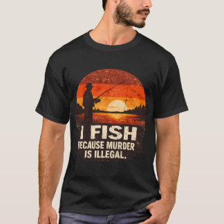 Funny Fishing Quote Vintage Distressed Sunset Lake T-Shirt