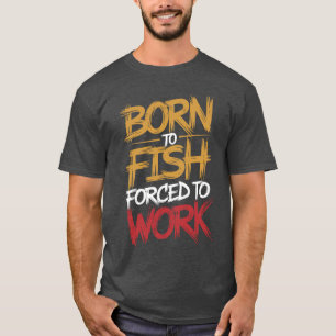 Funny Fishing Quotes T-Shirt