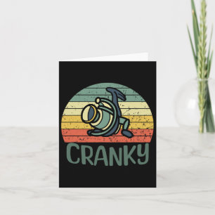 Funny Fishing Reel Pun Shirt For Cranky Fishermen Card