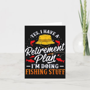 Funny Fishing Retirement Plan Fisherman Humour Men Card