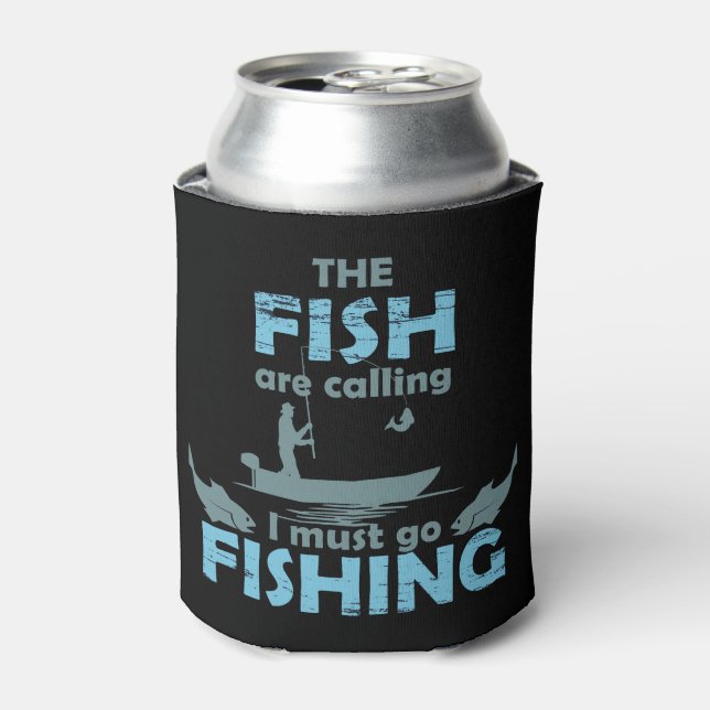 Funny fishing saying can cooler (Can Front)