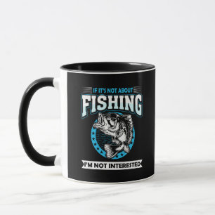 Funny fishing saying mug