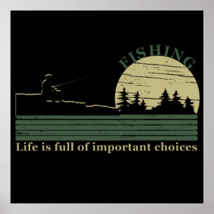 Funny fishing saying poster