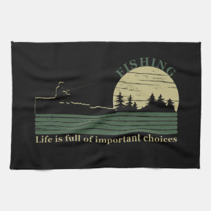 Funny fishing saying tea towel