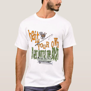 Funny Fishing Shirt Fishing Humour Fishing Bait