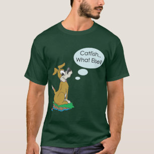 Funny Fishing Shirt Fishing Humour Fishing Catfish